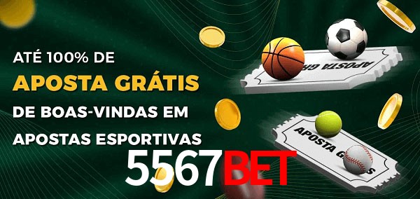 5567Bet Ate 100% de Aposta Gratis